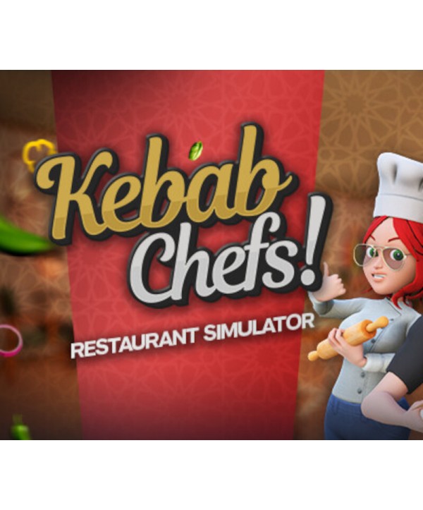 Kebab Chefs! - Restaurant Simulator Steam Key GLOBAL
